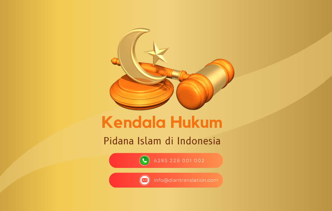 Kendala Pelaksanaan Hukum Pidana Islam di Indonesia