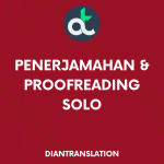 Jasa Penerjemahan dan Proofreading Solo