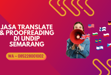 Jasa translate dan proofreading di undip semarang