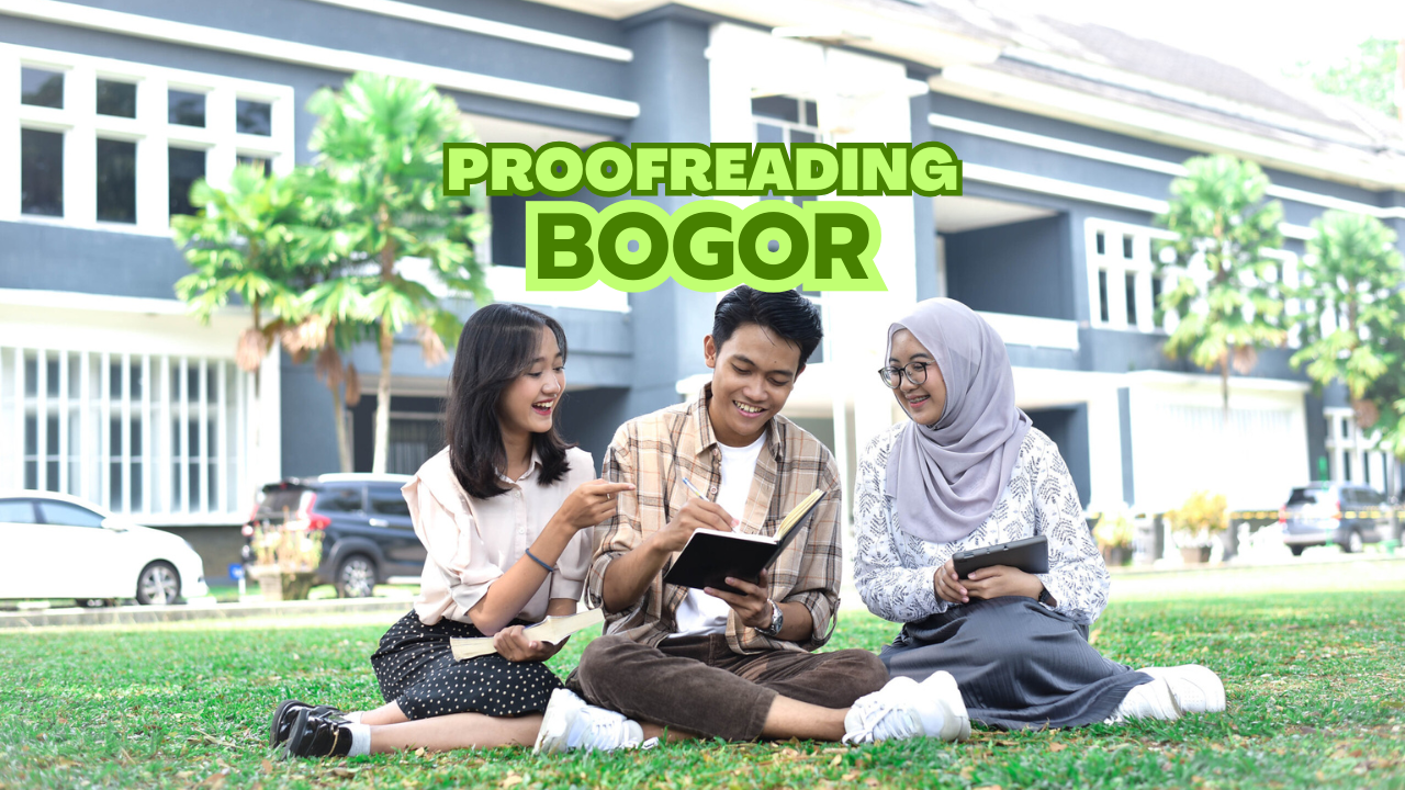 Jasa Proofreading Bogor Bersertifikat